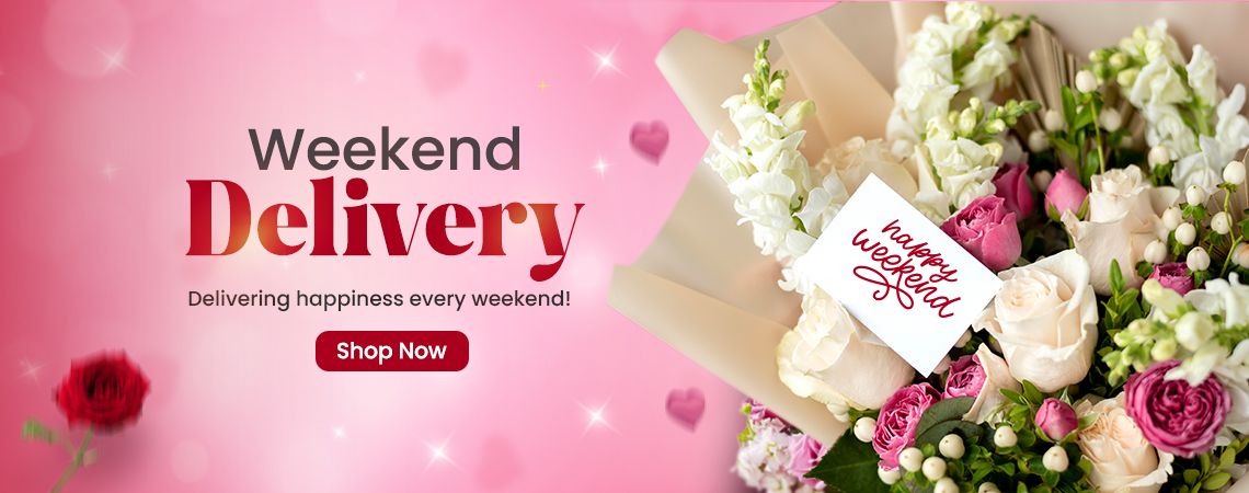 Weekend Delivery flowers and gifts